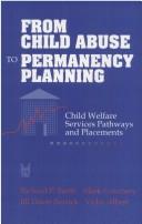From Child Abuse to Permanency Planning