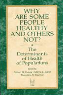 Why are some people healthy and others not?