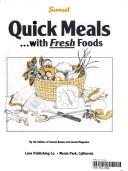 Quick Meals With Fresh Foods