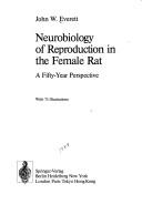 Neurobiology of reproduction in the female rat