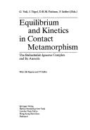 Equilibrium and Kinetics in Contact Metamorphism