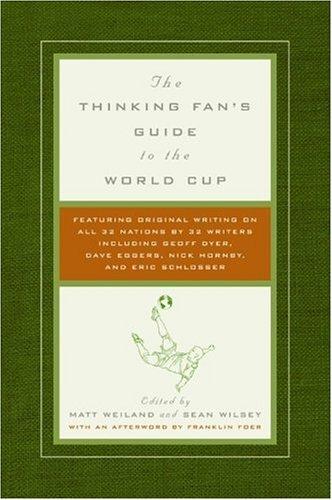 The Thinking Fan's Guide to the World Cup