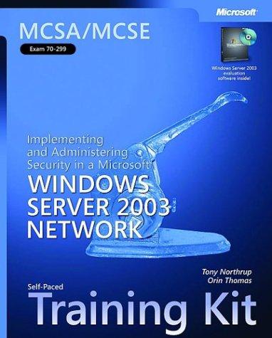 MCSA/MCSE self-paced training kit (exam 70-299)