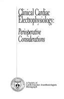 Clinical cardiac electrophysiology