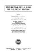 Reversibility of cellular injury due to inadequate perfusion