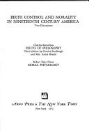 Birth Control and Morality in 19th Century America (Family in America)