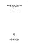 The American occupation of New Mexico, 1821-1852
