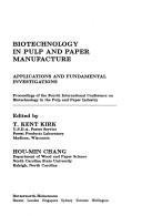 Biotechnology in pulp and paper manufacture