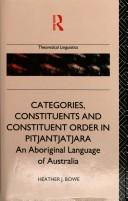 Categories, Constituents, and Constituent Order in Pitjantjatjara