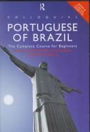 Colloquial Portuguese of Brazil (Colloquial Series (Cassettes Only))