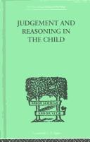 Judgement and Reasoning in the Child