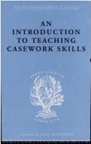 Introduction to Teaching Casework Skills