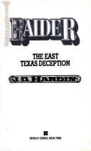 Raider/The East Texas Deception