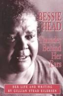 Bessie Head: Thunder Behind Her Ears