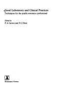 Good laboratory and clinical practices