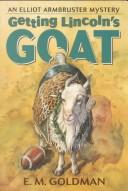 Getting Lincoln's Goat