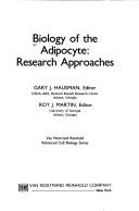 Biology of the Adipocyte