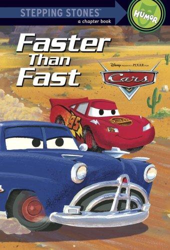 Faster Than Fast (A Stepping Stone Book) (Cars movie tie in)