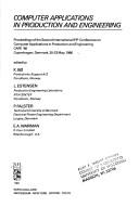Computer applications in production and engineering