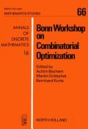 Bonn Workshop on Combinational Optimization (Mathematics Studies)