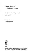 Informatics, a propaedeutic view
