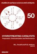 Hydrotreating Catalysts: Preparation Characterization and Performance
