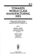 Towards world class manufacturing 1993