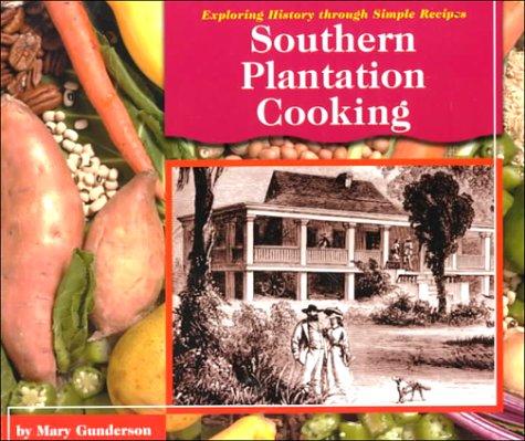 Southern plantation cooking