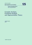 Complex Analysis, Functional Analysis, Approximation Theory