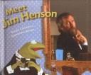 Meet Jim Henson (Social Studies Emergent Readers)