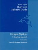 Study and Solutions Guide t/a College Algebra