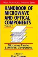 Microwave Passive and Antenna Components, Volume 1, Handbook of Microwave and Optical Components