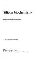 Silicon Biochemistry - Symposium No. 121