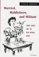 Married, Middlebrow, and Militant