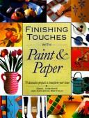 Finishing touches with paint & paper