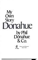 Donahue, my own story