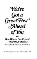 You'Ve Got a Great Past Ahead of You