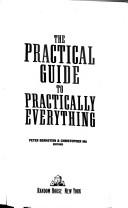 Practical Guide to Practically Everything:, The