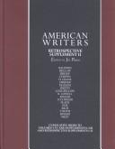American Writers Retrospective Supplement II: A Collection of Literary Biographies