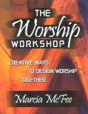 The Worship Workshop