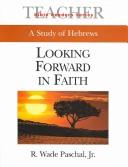 Looking Forward in Faith