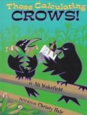 Those calculating crows!