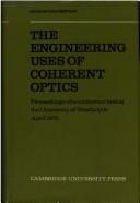 The Engineering Uses of Coherent Optics
