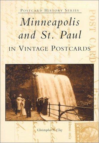Minneapolis and St. Paul  In Vintage Postcards  (MN)