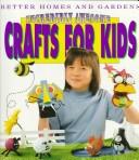 Incredibly awesome crafts for kids.