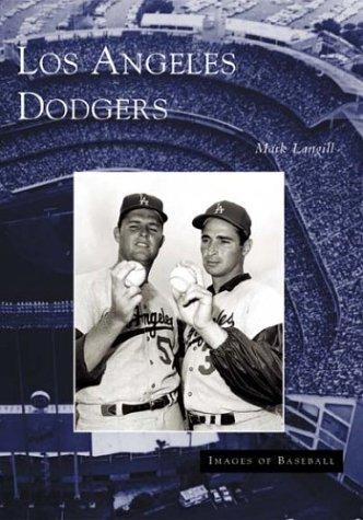 Los Angeles Dodgers   (CA)  (Images of Baseball)