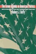 The Green Agenda in American Politics