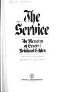 The service : the memoirs of General Reinhard Gehlen