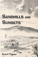 Sandhills and Sunsets