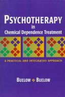 Psychotherapy in chemical dependence treatment